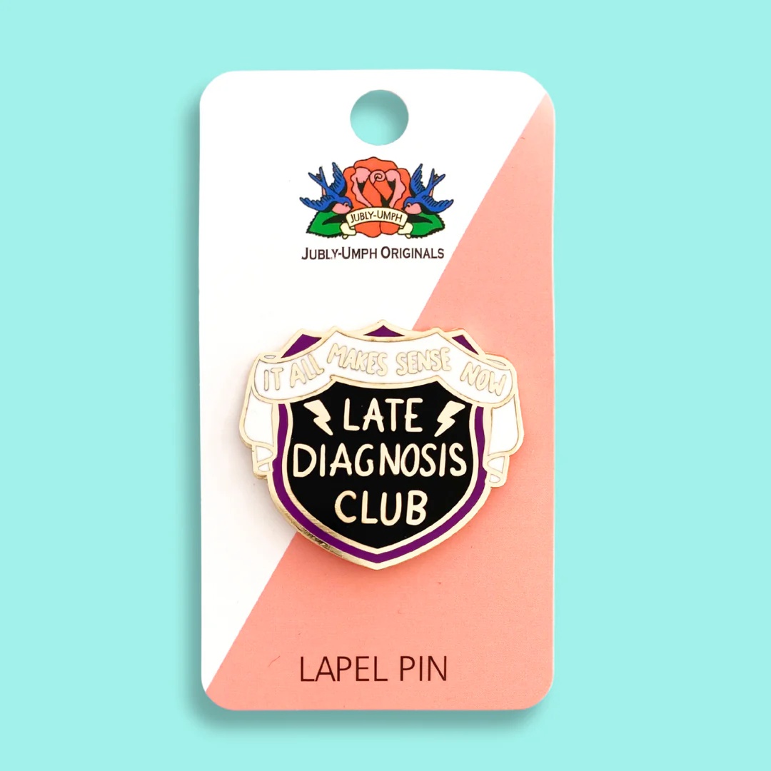 Late Diagnosis Club Lapel Pin - Image 4