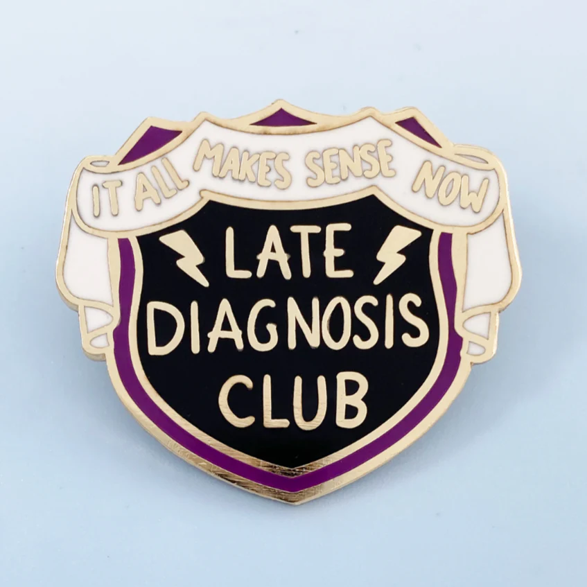 Late Diagnosis Club Lapel Pin - Image 5